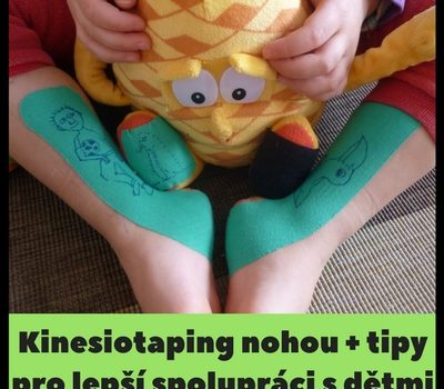 Kinesiotaping dětských nohou + tipy pro lepší spolupráci s dětmi Kinesiotaping dětských nohou + tipy pro lepší spolupráci s dětmi